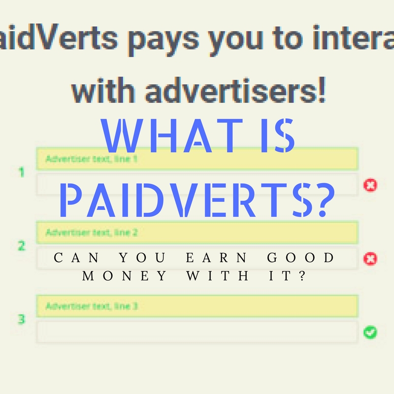 What Is PaidVerts and Can You Earn Good Money With It?