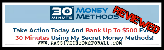 Is 30 Minute Money methods a scam