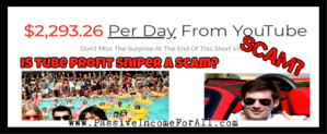 Is Tube Profit Sniper A Scam