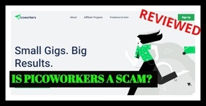 Is PicoWorkers a Scam? Featured Image